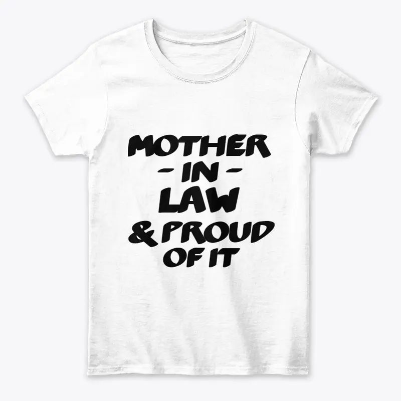 Mother-In-Law T-Shirt